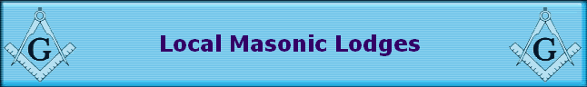 Local Masonic Lodges Local Masonic Lodges